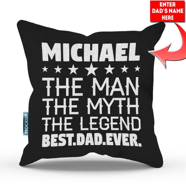 Dad-Man-Myth-Legend Personalized Throw Pillow Cover - 18  X 18  For Cheap